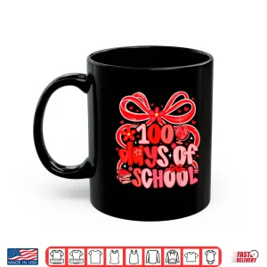 Mug 100th Day of School 100 Days Girl Teacher Coquette Valentine Shirt