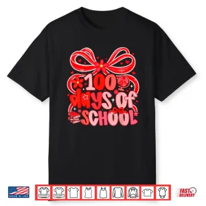 100Th Day Of School 100 Days Girl Teacher Coquette Valentine Shirt