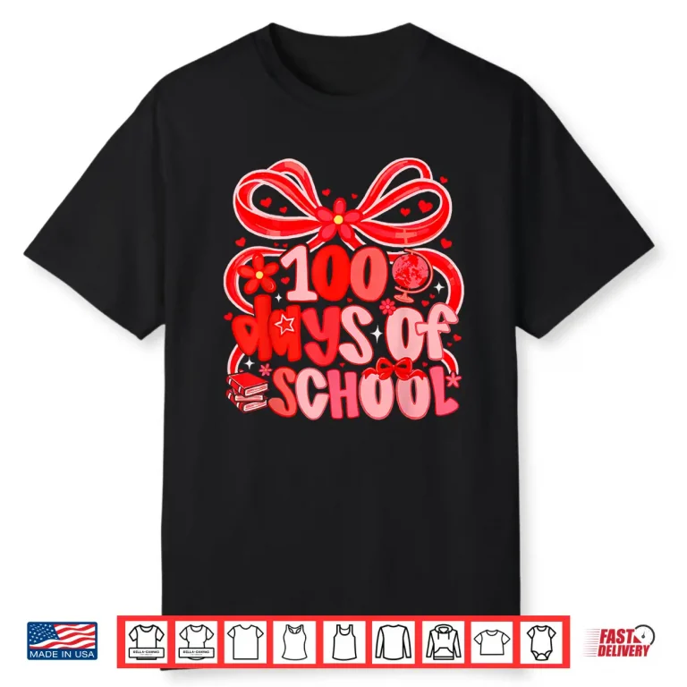 100th Day of School 100 Days Girl Teacher Coquette Valentine Shirt