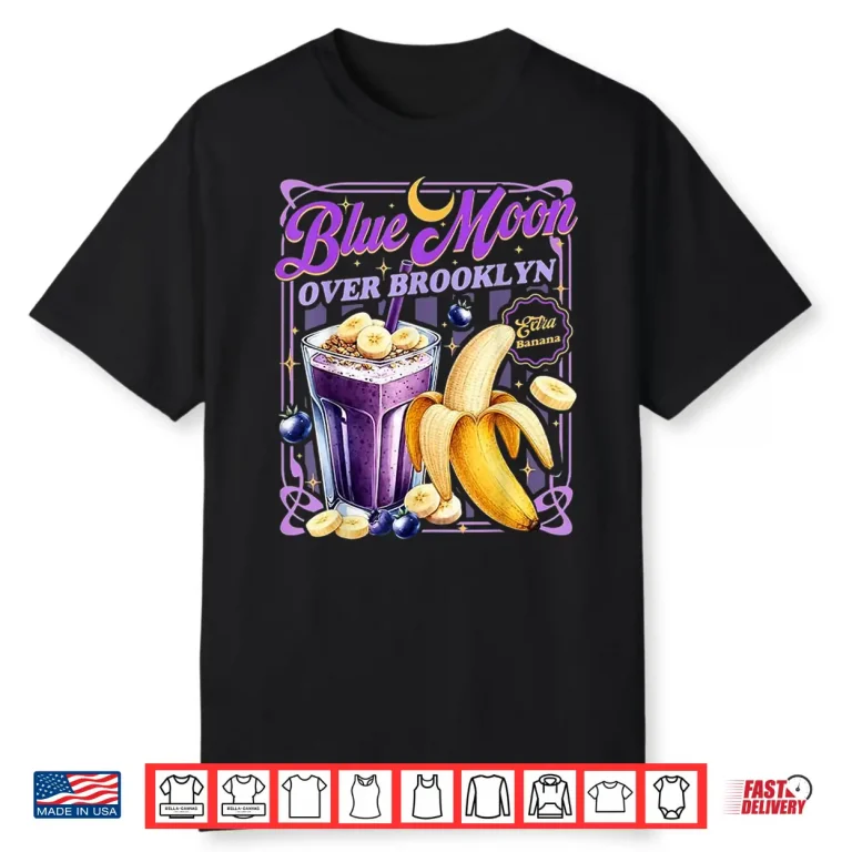 Blue Moon Over Brooklyn Extra Banana Lover Retro 80s Shirt
