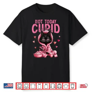 Not Today Cupid Cute Cat Lover Funny Anti Valentine Graphic Shirt