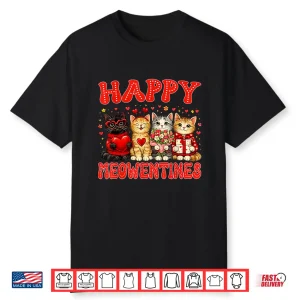 Happy Meowentines Cute Cat Valentine Men Women Kids Girls Shirt