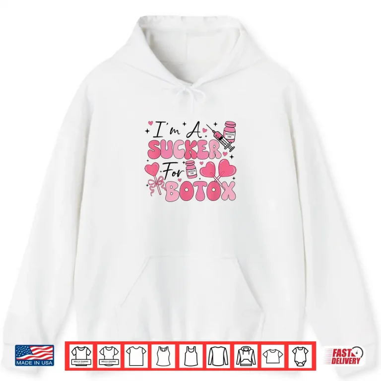 Hoodie Valentines Botox Filler Dysport Dealer PA NP Cosmetic Nurse Shirt