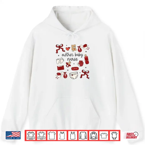 Hoodie Mother Baby Nurse Valentines Postartum Coquette Stork MBU Shirt