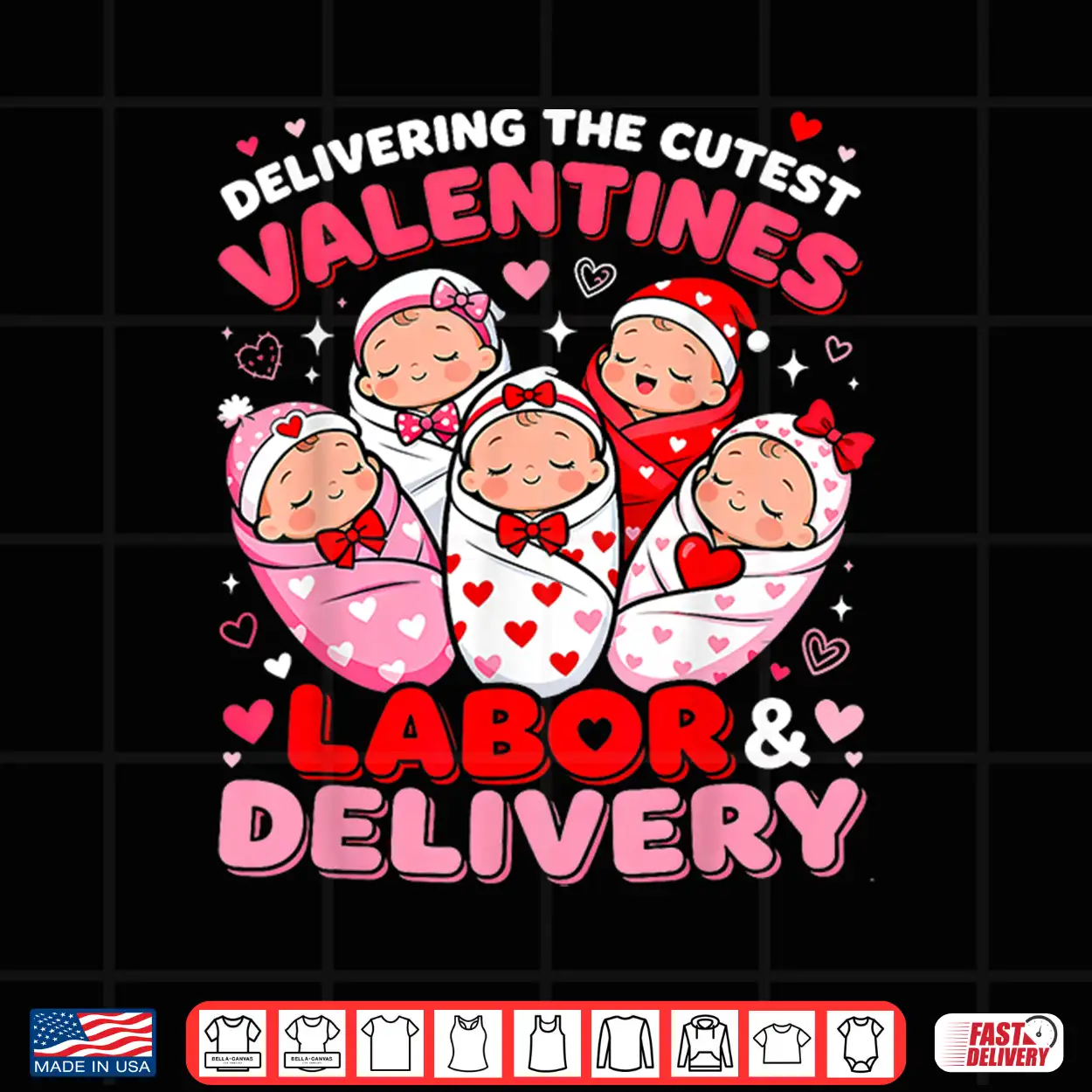 Labor And Delivery Valentine Cute Baby Nurse Design Shirt Labor And Delivery Valentine Cute Baby Nurse Design Shirt