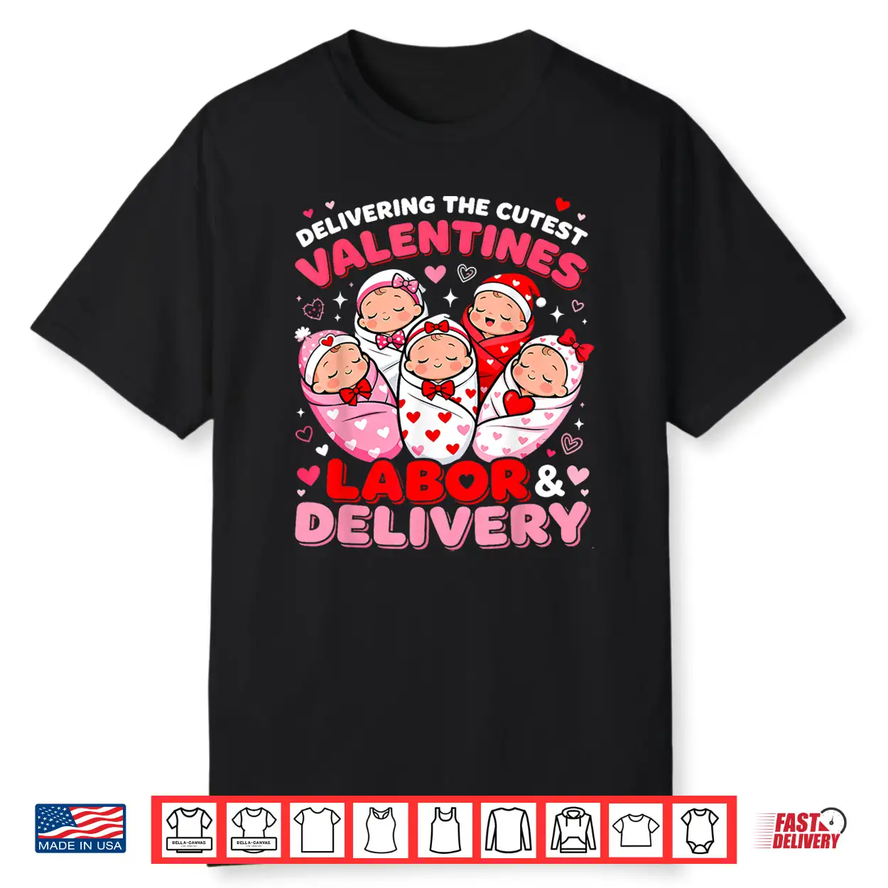 Labor And Delivery Valentine Cute Baby Nurse Design Shirt Labor And Delivery Valentine Cute Baby Nurse Design Shirt