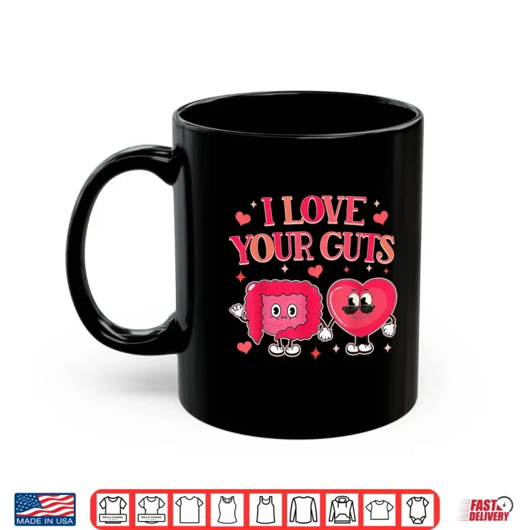 Gastroenterology Gi Tech Gastro Valentine I Love Your Guts Shirt 3 Mug Gastroenterology GI Tech Gastro Valentine I Love Your Guts Shirt
