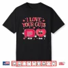 Gastroenterology Gi Tech Gastro Valentine I Love Your Guts Shirt