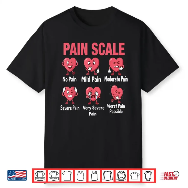 Funny Pain Scale Nurse Valentines Nurses Heart RN ER Nursing Shirt