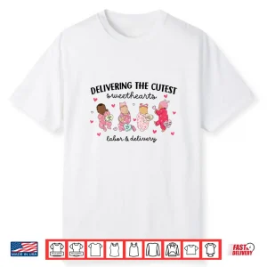 Delivering Sweethearts Valentine Labor And Delivery Nurse Shirt