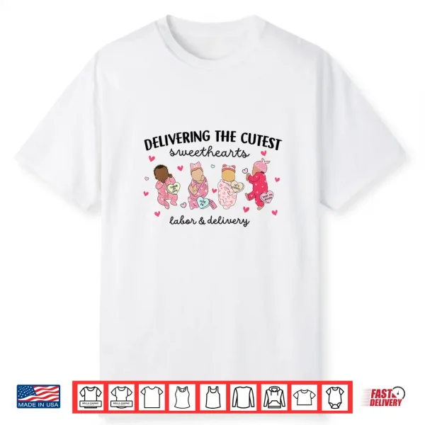 Delivering Sweethearts Valentine Labor And Delivery Nurse Shirt