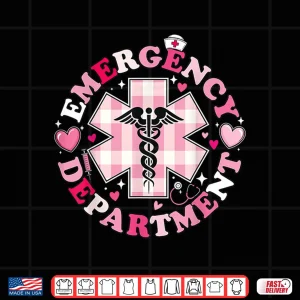 Design Cute Emergency Department Valentines Day ER Nurse Shirt
