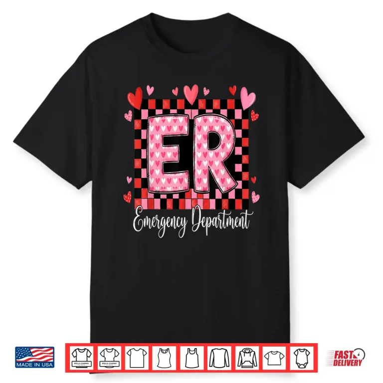 Cute Emergency Department Valentine ER Valentines Day Nurse Shirt