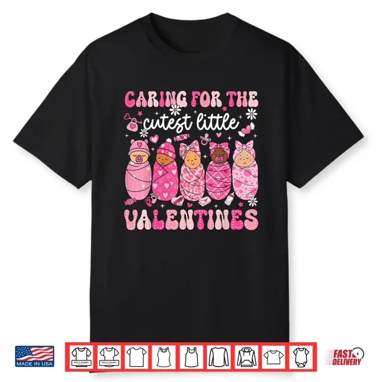 Caring for The Cutest Little Valentines NICU Nurse Cute Baby Shirt
