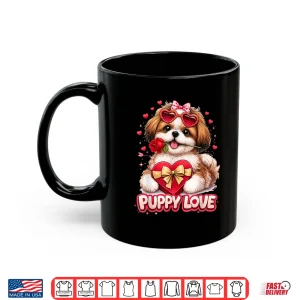 Mug Puppy Love Valentine Shih Tzu Dog Cute Romance Shirt