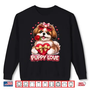 Sweatshirt Puppy Love Valentine Shih Tzu Dog Cute Romance Shirt
