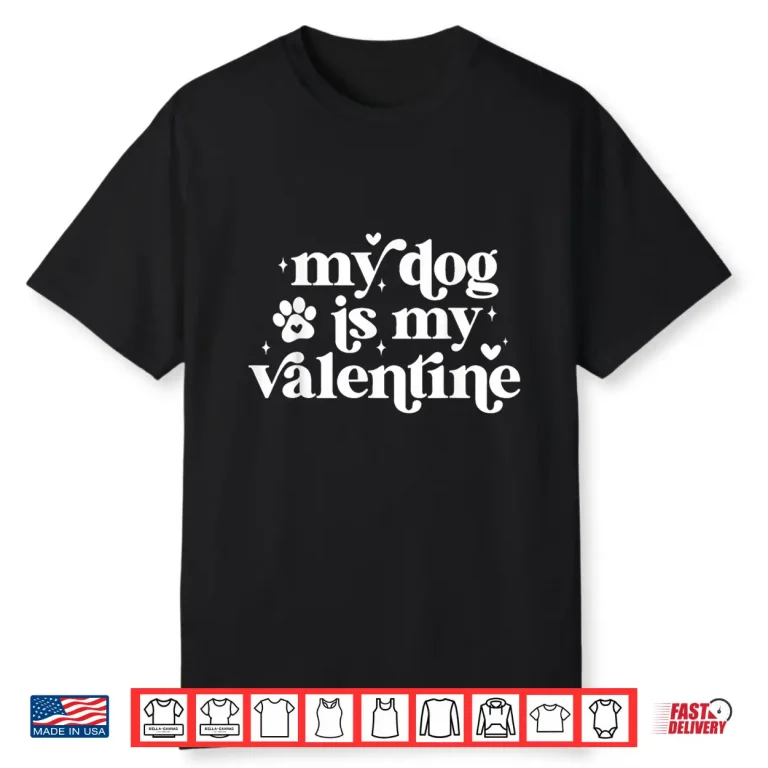 My Dog is My Valentine Kids Dogs Valentines Day Dog Lover Shirt