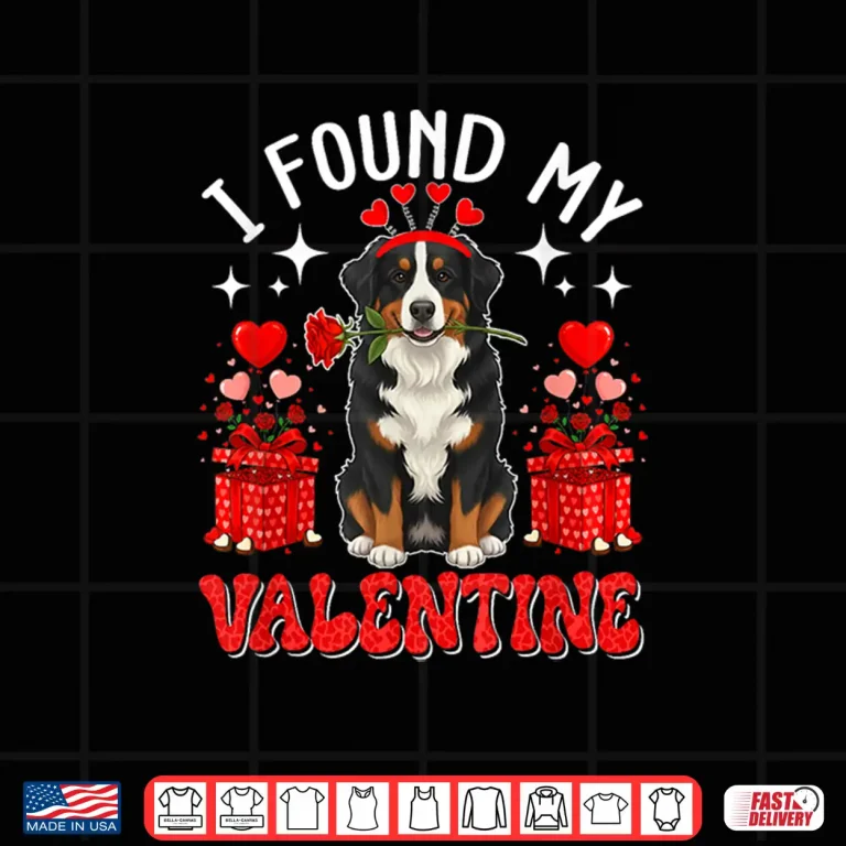 Design I Found My Valentine Bernese Mountain Owner Floral Roses Shirt
