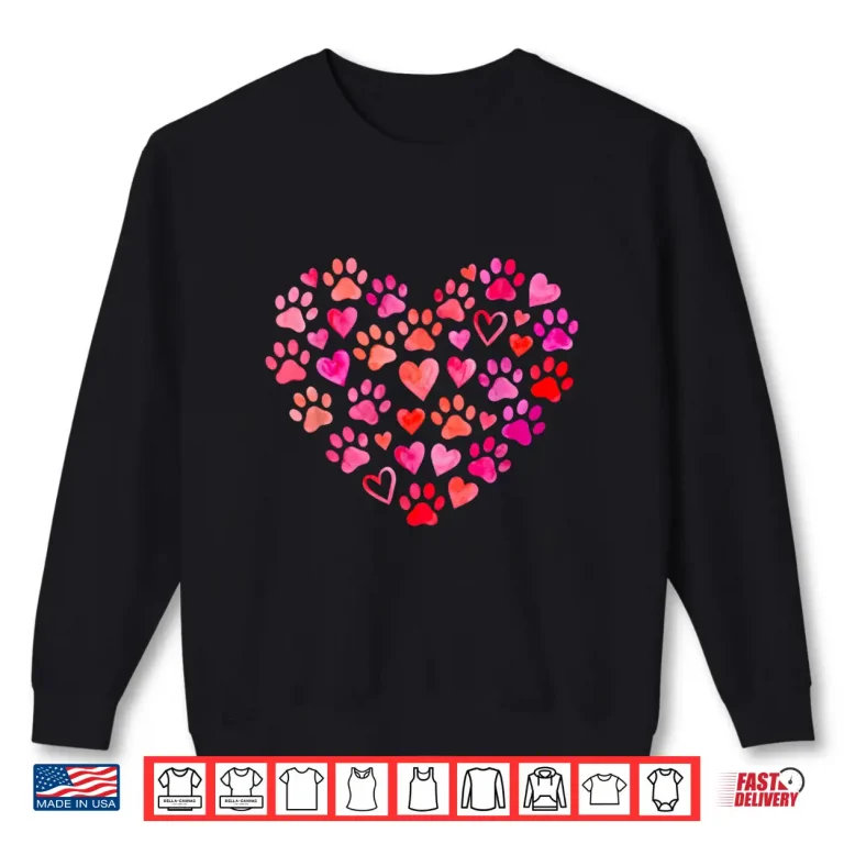 Cute Dog Lover Heart Paw Valentine Pet Owner Shirt 2 Sweatshirt Cute Dog Lover Heart Paw Valentine Pet Owner Shirt