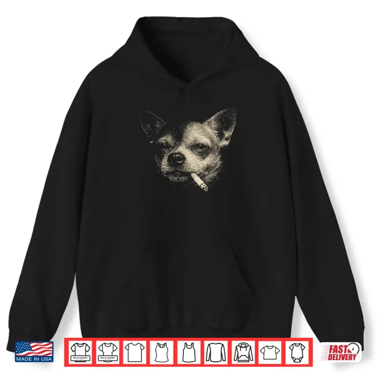 Smoking Chihuahua Vintage Y2K Grunge Dog Graphic Tee Shirt 1 Hoodie Smoking Chihuahua Vintage Y2K Grunge Dog Graphic Tee Shirt