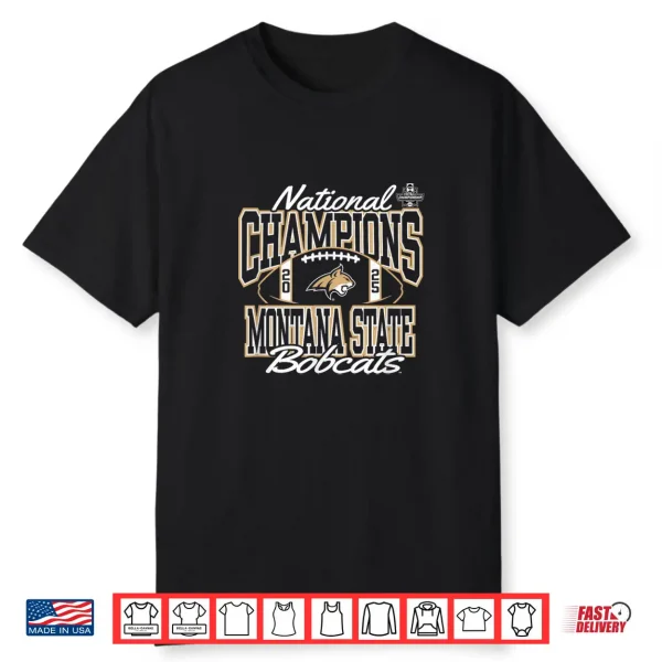 Montana State Bobcats National Champs 2025 Football Victory Shirt
