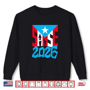 Sweatshirt SanSe Boricua 2026 Shirt