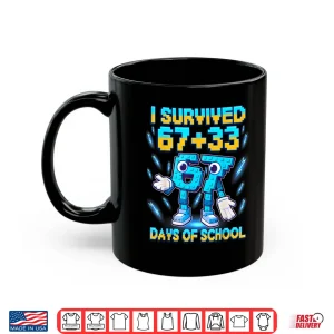 Mug I Survived 100 Days of School 67 Italian Brainrot Kids Meme Shirt