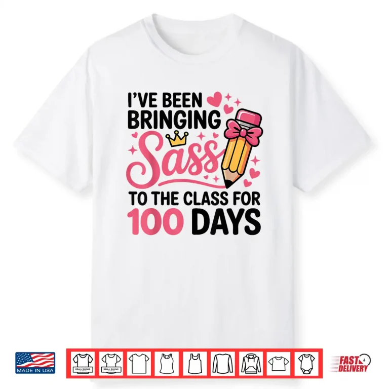 Bringing Sass to The Class for 100 Days of School Bow Girls Shirt