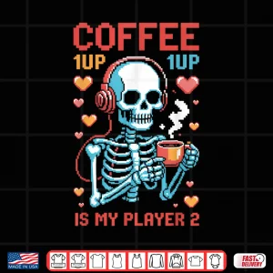 Design Coffee is My Player Two Pixel Gamer Gaming Valentine Meme Shirt