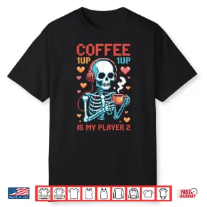 Coffee Is My Player Two Pixel Gamer Gaming Valentine Meme Shirt
