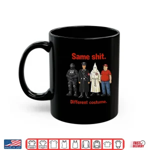 Mug Same Shit Different Costume Vintage Funny for Men Women Shirt 1