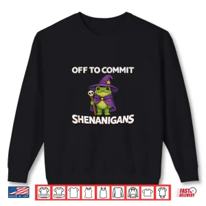 Sweatshirt Off to Commit Shenanigans Funny Wizard Frog Meme Shirt 1