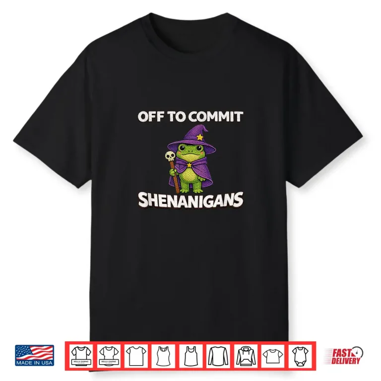 Off to Commit Shenanigans Funny Wizard Frog Meme Shirt 1
