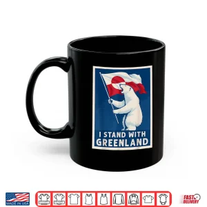 Mug I Stand with Greenland Flag Bear Greenlanders Supports Shirt 1
