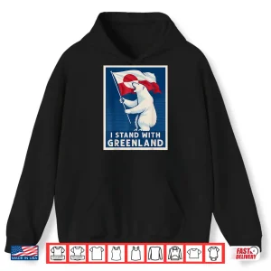 Hoodie I Stand with Greenland Flag Bear Greenlanders Supports Shirt 1