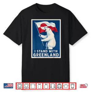 I Stand With Greenland Flag Bear Greenlanders Supports Shirt