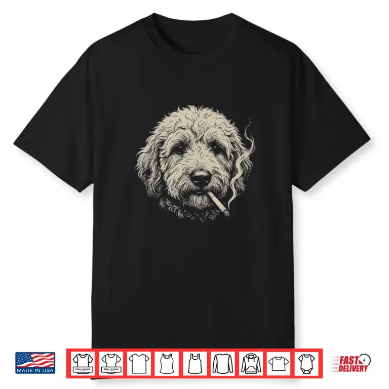 Dog Smoking Cigarette Funny Goldendoodle Meme Shirt 1