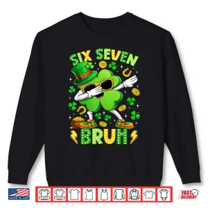 Sweatshirt Six Seven Bruh Meme 67 Dabbing Shamrock St Patricks Day Kids Shirt
