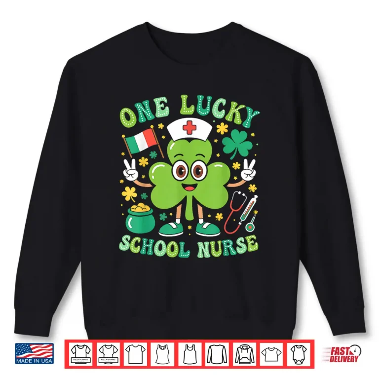 Sweatshirt One Lucky School Nurse St Patricks Day Shamrock Irish Women Shirt