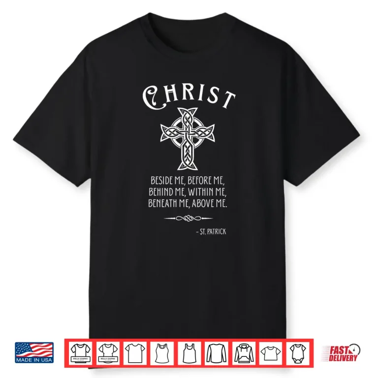 Irish Celtic Cross Saint Quote Catholic St Patricks Day Shirt