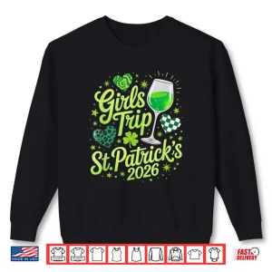 Sweatshirt Girls Trip St Patricks Day 2026 Friends Matching Vacation Shirt