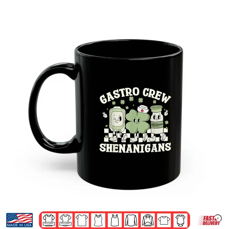 Mug Gastro Crew Shenanigans St Patricks Day Endoscopy Nurse Shirt