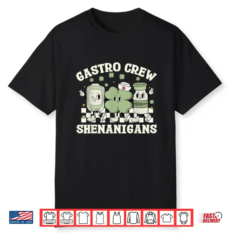 Gastro Crew Shenanigans St Patricks Day Endoscopy Nurse Shirt