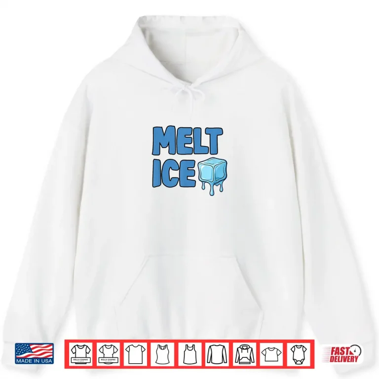 Melt Ice Anti Ice Shirt 1 Hoodie Melt ICE Anti ICE Shirt