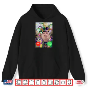 Hoodie John Pork is Calling Funny Mardi Gras Dih Brainrot Meme Shirt