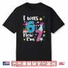 I Was 6 Now I’M 7 Birthday Funny 67 Kids Girls 7 Years Old Shirt