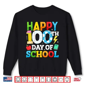Sweatshirt Happy 100 Days of School Teacher 100th Day of School Kids Shirt