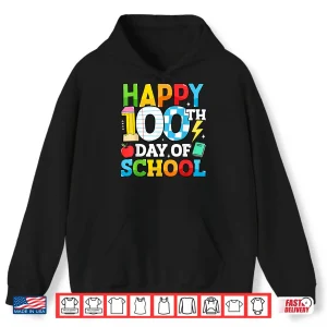 Hoodie Happy 100 Days of School Teacher 100th Day of School Kids Shirt