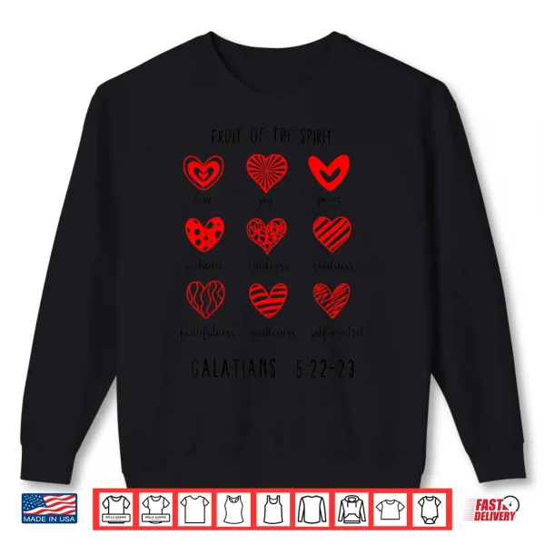 Sweatshirt Fruit of The Spirit Christian Hearts Galatians 5 22 23 Shirt 1