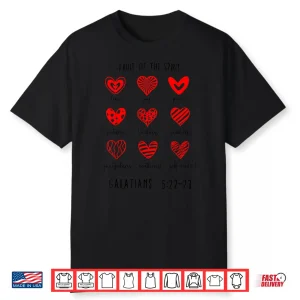 Fruit Of The Spirit Christian Hearts Galatians 5 22 23 Shirt